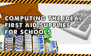 What Are The Essential First Aid Supplies For Schools (Mass Casualty – Earthquake Preparedness)