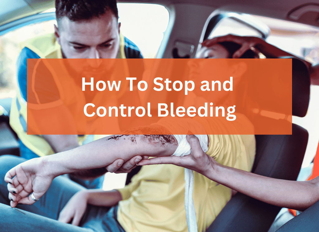 How To Stop and Control Bleeding