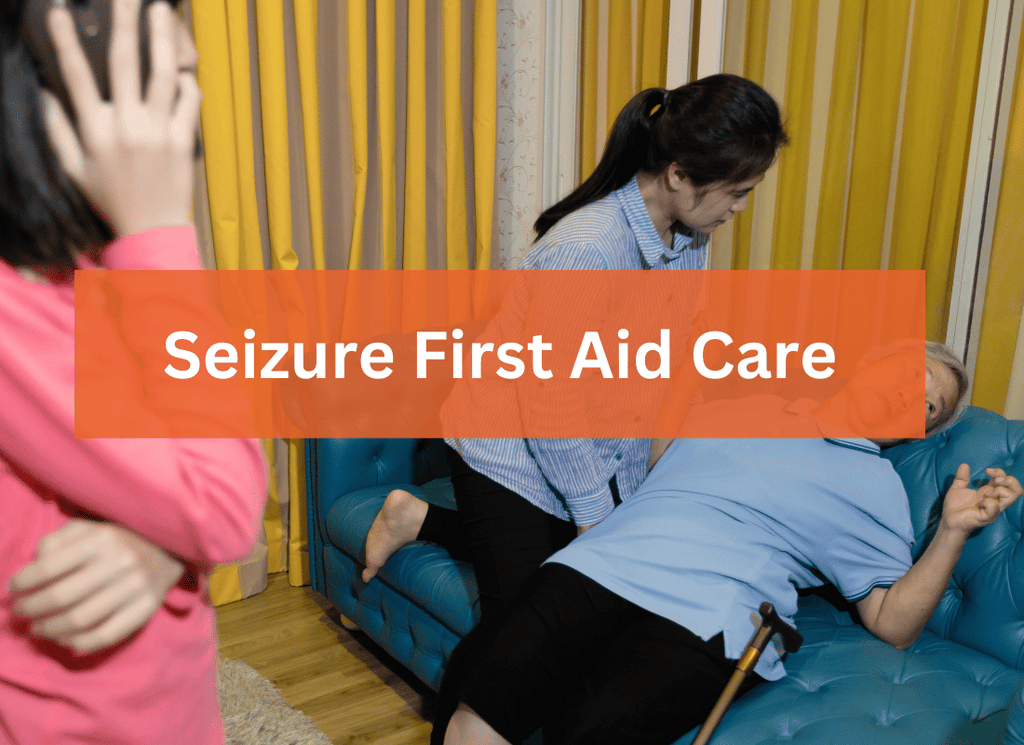 Seizure First Aid Care